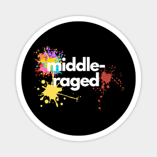 Middle-raged Magnet